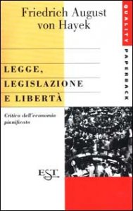 Legge, legislazione e libert&agrave;