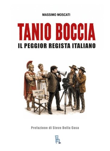 Tanio Boccia il peggior regista italiano