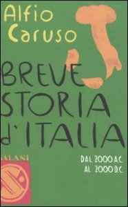 Breve storia d'Italia - Dal 2000 a.C. al 2000 d.C.