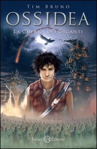 La guerra dei giganti - Ossidea