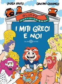 I miti greci e noi. Olimpo activity book