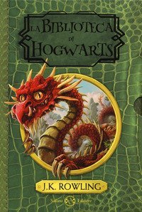 La biblioteca di Hogwarts: Gli animali fantastici: dove trovarli-Le fiabe di Beda il Bardo-Il quidditch attraverso i secoli