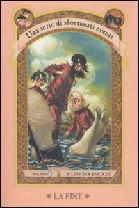 La fine. Una serie di sfortunati eventi