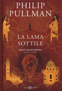 La lama sottile. Queste oscure materie