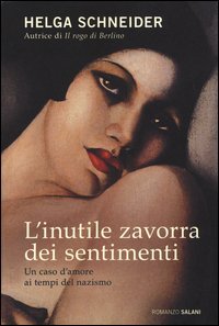 L'inutile zavorra dei sentimenti