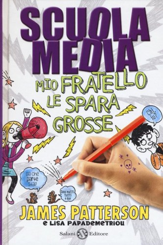 Scuola media. Mio fratello le spara grosse