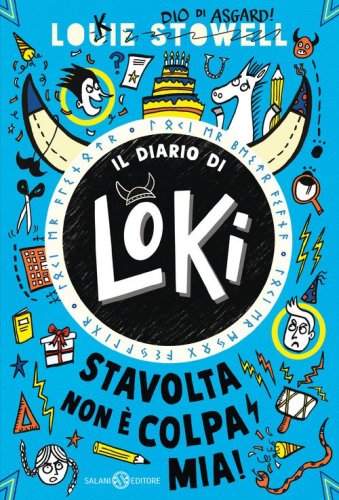 Stavolta non &egrave; colpa mia! Il diario di Loki