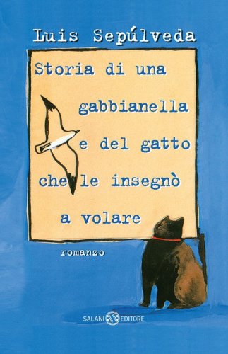 Storia di una gabbianella e del gatto che le insegn&ograve; a volare