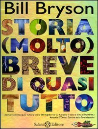 Storia (molto) breve di quasi tutto