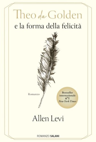 Theo da Golden e la forma della felicit&agrave;
