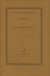L'edizione nazionale delle opere di Niccol&ograve; Machiavelli