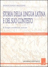 Storia della lingua latina e del suo contesto