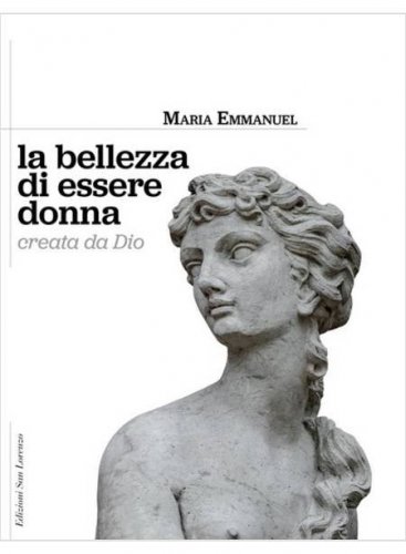 La bellezza di essere donna creata da Dio