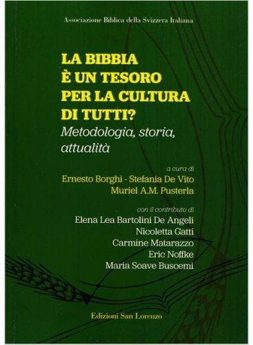 La Bibbia &egrave; un tesoro per la cultura di tutti?