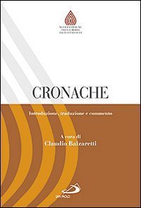Cronache. Introduzione, traduzione e commento