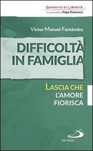 Difficolt&agrave; in famiglia. Lascia che l'amore fiorisca