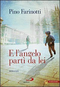 E l'angelo part&igrave; da lei