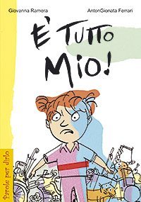 &Egrave; tutto mio!