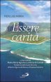 Essere carit&agrave;