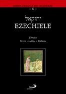 Ezechiele. Ediz. greca, latina e italiana
