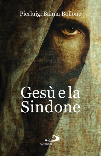 Ges&ugrave; e la sindone
