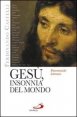 Ges&ugrave; insonnia del mondo - Panoramiche letterarie