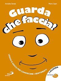 Guarda che faccia!