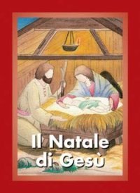 Il Natale di Ges&ugrave;