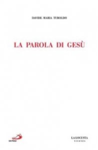 La parola di Ges&ugrave;