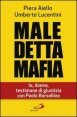 Maledetta mafia - Io, donna, testimone di giustizia con Paolo Borsellino