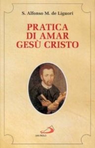 Pratica di amar Ges&ugrave; Cristo