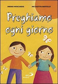 Preghiamo ogni giorno