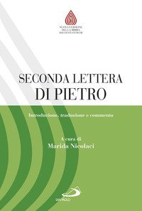 Seconda lettera di Pietro. Introduzione, traduzione e commento