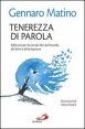 Tenerezza di parola - Riflessioni per la vita dai libri dei Proverbi, dei Salmi e della Sapienza