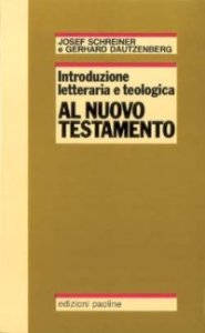 Introduzione letteraria e teologica al Nuovo Testamento