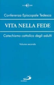 Vita nella fede. Catechismo cattolico degli adulti