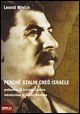 Perch&eacute; Stalin cre&ograve; Israele