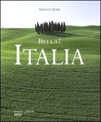 Bella! Italia - Ediz. italiana e inglese