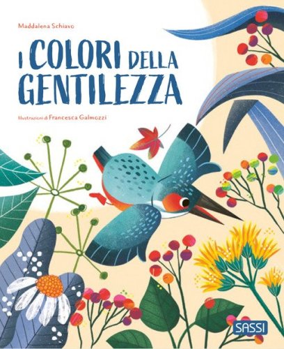 I colori della gentilezza. Pocket