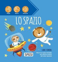 Lo spazio. Libri sonori