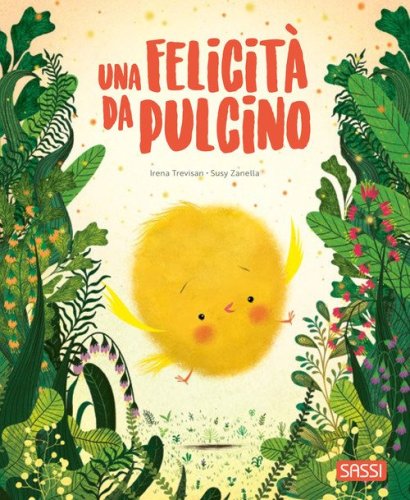Una felicit&agrave; da pulcino. Pocket
