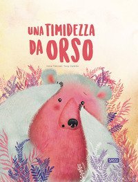 Una timidezza da orso