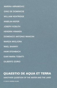 Quaestio de Aqua et Terra-Question of the Water and the Land. Catalogo della mostra (Angera, 1 aprile-7 aprile 2019)