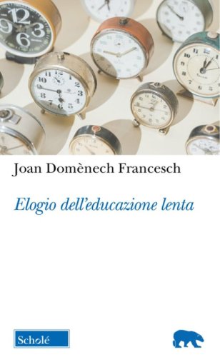 Elogio dell'educazione lenta