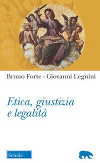 Etica, giustizia e legalit&agrave;