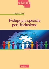 Pedagogia speciale per l'inclusione