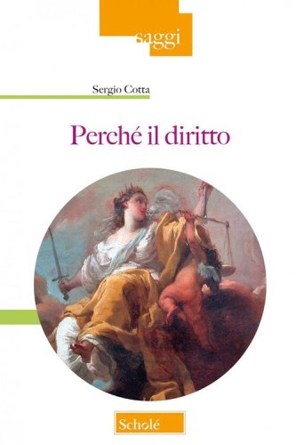 Perch&eacute; il diritto