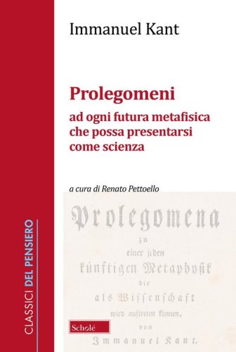 Prolegomeni ad ogni futura metafisica che possa presentarsi come scienza