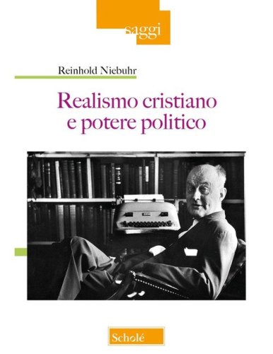 Realismo cristiano e potere politico