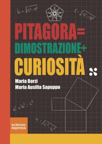 Pitagora=dimostrazione+curiosit&agrave;